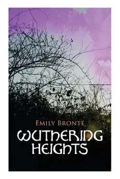 Wuthering Heights, Paperback/Emily Bronte