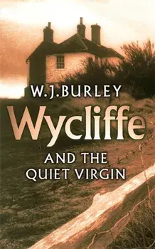 Wycliffe and the Quiet Virgin, Paperback/W. J. Burley