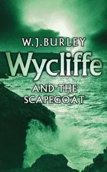 Wycliffe and the Scapegoat, Paperback/W.J. Burley