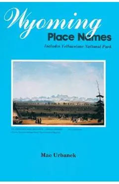 wyoming place names - Mae Urbanek