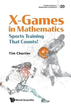 X Games in Mathematics: Sports Training That Counts!, Paperback/Timothy P. Chartier