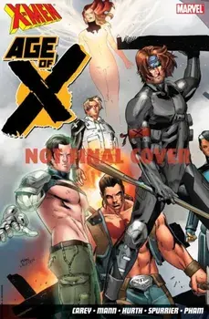 X-men: Age Of X, Paperback/Mike Carey
