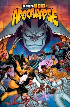 X-Men: Heir of Apocalypse, Paperback/Steve Foxe