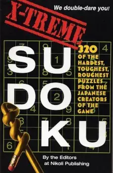 X-Treme Sudoku, Paperback/Editors of Nikoli Publishing
