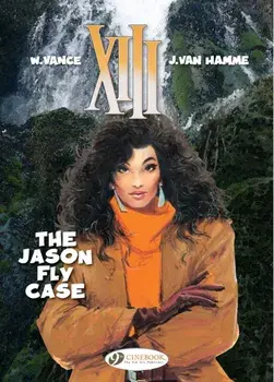 XIII Vol.6: the Jason Fly Case, Paperback/Jean van Hamme