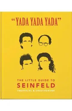 Yada Yada Yada: The Little Guide to Seinfeld - Hippo! Orange