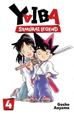 Yaiba: Samurai Legend, Vol. 4 - Gosho Aoyama