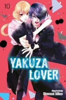 Yakuza Lover, Vol. 10, Paperback/Nozomi Mino