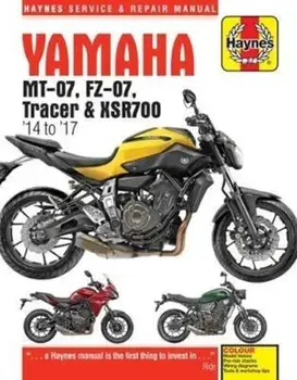 Yamaha MT-07 (Fz-07), Tracer & XSR700 Service and Repair Manual. (2014 - 2017), Paperback/Matthew Coombes