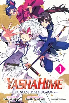 Yashahime: Princess Half-Demon, Vol. 1, Paperback/Takashi Shiina