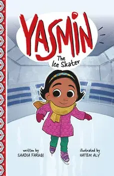 Yasmin the Ice Skater, Hardcover/Saadia Faruqi