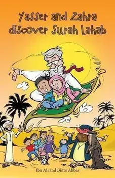 Yasser and Zahra Discover Surah Lahab, Paperback/Binte Abbas