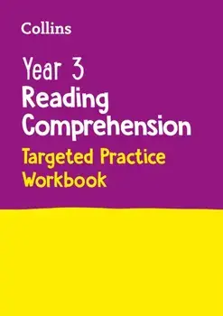 Year 3 Reading Comprehension Targeted Practice Workbook. Ideal for Use at Home, Paperback/Collins Ks2