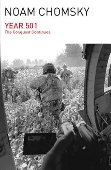 Year 501: The Conquest Continues, Paperback/Noam Chomsky