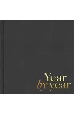 Year by Year: Written by You for Your Child - Miriam Hathaway