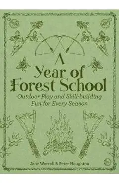 Year of Forest School - Jane Worroll