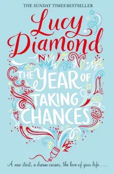Year of Taking Chances, Paperback/Lucy Diamond