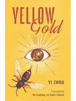 Yellow Gold, Paperback/Yi Zhou