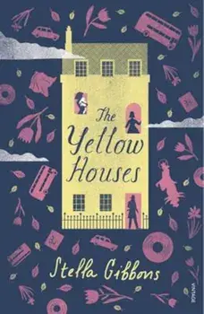 Yellow Houses, Paperback/Stella Gibbons