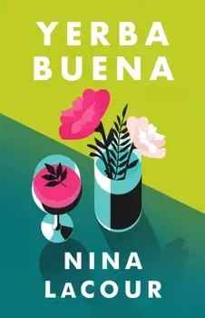Yerba Buena, Paperback/Nina LaCour