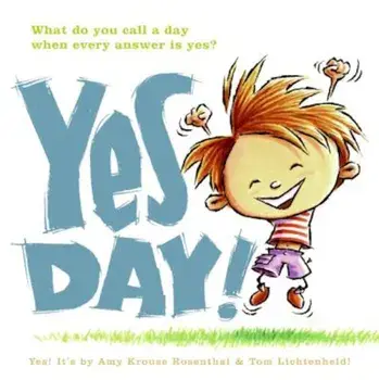 Yes Day!, Hardcover/Amy Krouse Rosenthal