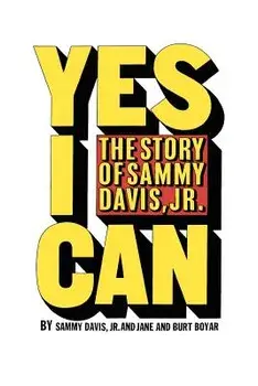 Yes I Can: The Story of Sammy Davis, Jr., Paperback/Sammy Davis Jr