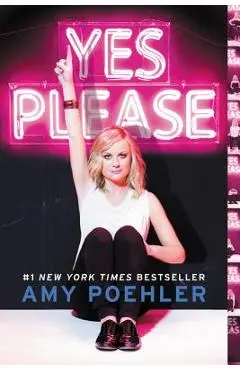 Yes Please - Amy Poehler
