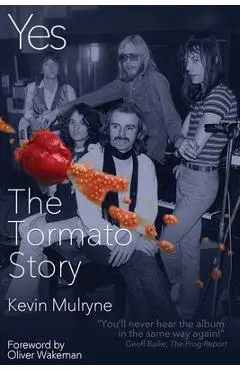 Yes - The Tormato Story - Kevin Mulryne