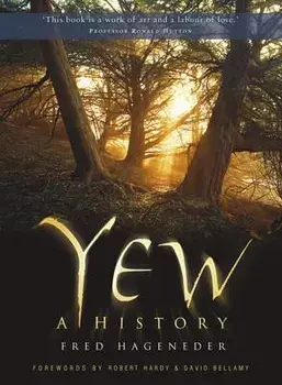 Yew. A History, Paperback/Fred Hageneder