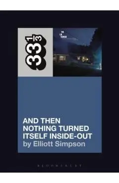 Yo La Tengo's and Then Nothing Turned Itself Inside-Out - Elliott Simpson