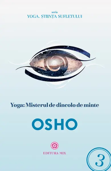Yoga: Misterul de dincolo de minte |