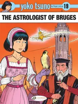 Yoko Tsuno Vol. 19: The Astrologist Of Bruges, Paperback/Roger Leloup