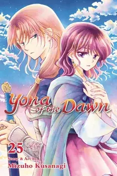 Yona of the Dawn, Vol. 25, Paperback/Mizuho Kusanagi