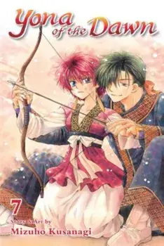 Yona of the Dawn, Vol. 7, Paperback/Mizuho Kusanagi