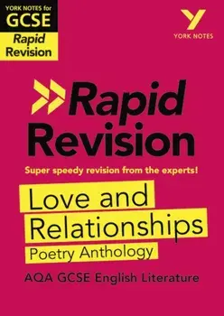 York Notes for AQA GCSE (9-1) Rapid Revision: Love and Relationships AQA Poetry Anthology, Paperback/Lucy Toop