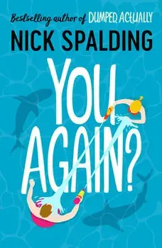 You Again?, Paperback/Nick Spalding