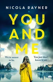 You and Me, Paperback/Nicola Rayner