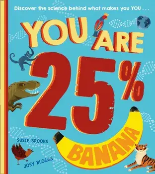 You Are 25% Banana, Paperback/Susie Brooks