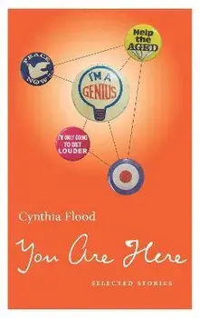 You Are Here, Paperback/Cynthia Flood