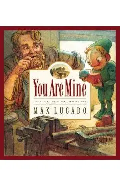 You Are Mine - Max Lucado