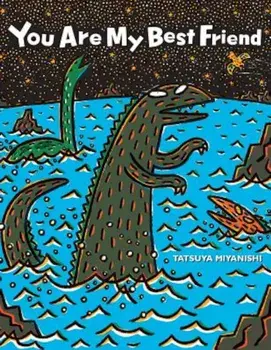 You Are My Best Friend, Hardcover/Tatsuya Miyanishi