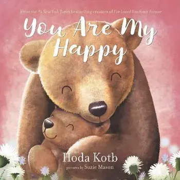 You Are My Happy Board Book, Board book/Hoda Kotb