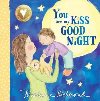 You Are My Kiss Good Night/Marianne Richmond