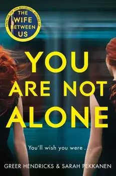 You Are Not Alone, Paperback/Sarah Pekkanen