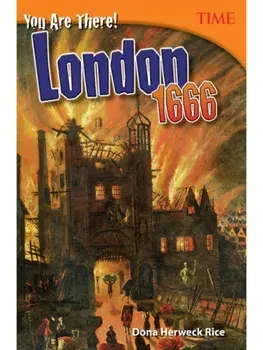 You Are There! London 1666, Paperback/Dona Herweck Rice