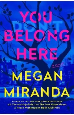 You Belong Here - Megan Miranda