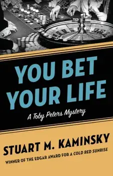 You Bet Your Life, Paperback/Stuart M. Kaminsky