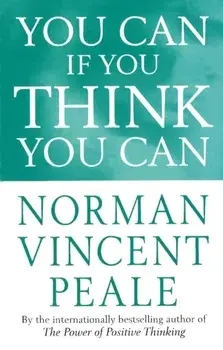 You Can If You Think You Can, Paperback/Dr. Norman Vincent Peale