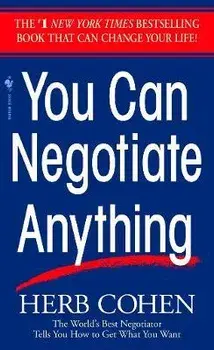 You Can Negotiate Anything, Paperback/Herb Cohen