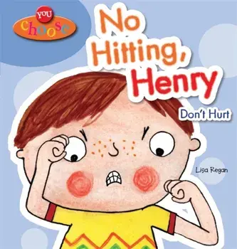 You Choose!: No Hitting, Henry, Paperback/Lisa Regan